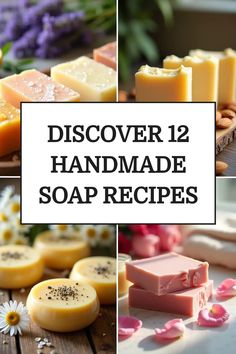 Handmade soaps with herbs and flowers, featuring 12 diverse recipes. How To Make My Own Soap, Soap Making With Soap Base, Homemade Soap Ingredients, Things To Add To Homemade Soap, Most Popular Soap Scents, Homemade Soap Wrapping Ideas, Homemade Organic Soap Recipes, Diy Homemade Soap, Essential Oil Recipes For Soap