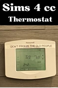 a thermostaer that says, don't freeze the old people