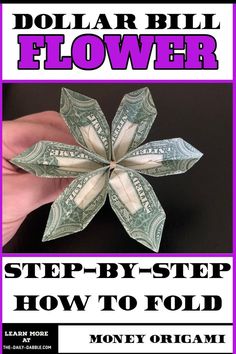 dollar bill origami flower step - by - step how to fold