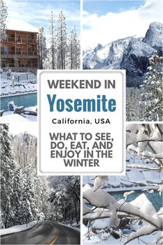 a collage of photos with the words weekend in yosemite california usa