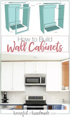 the instructions for how to build wall cabinets in a kitchen with white cabinets and blue counter tops