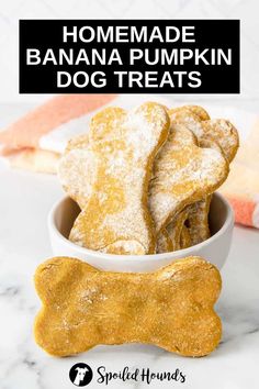 homemade banana pumpkin dog treats in a white bowl on a marble counter with the title above it