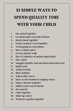 a poster with the words 21 simple ways to spend quality time with your child