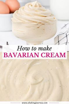 how to make bavaran cream with eggs in the background and text overlay