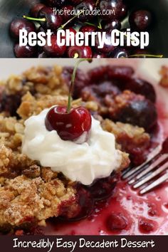 the best cherry crisp is made with fresh cherries and crumbs