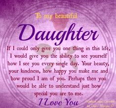 a purple background with the words to my beautiful daughter