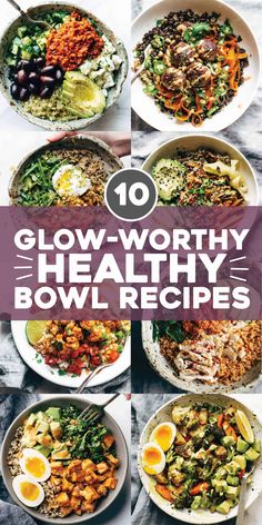 the top ten healthy bowl recipes with text overlay