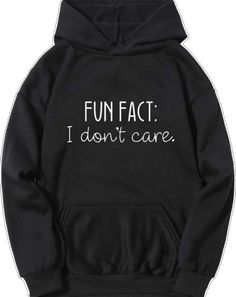 Funny Black Slogan Sweatshirt, Funny Black Sweatshirt With Slogan, Black Funny Slogan Sweatshirt, Funny Hooded Sweatshirt With Letter Print, Funny Black Winter Sweatshirt, Funny Winter Sweatshirt For Streetwear, Casual Sweatshirt With Funny Text For Streetwear, Cute Black Sweatshirt For Winter, Fun Winter Hoodie