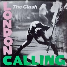 The Clash - London Calling The Clash London Calling, Clash London Calling, Famous Album Covers, Muzică Rock, Greatest Album Covers, Classic Album Covers, Cool Album Covers