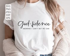 God Fidence SVG Religious Svg Christian SVG God Fidence | Etsy Canada Preaching Outfits, Christian Shirts Designs, Shirt Quotes, Svg Christian, Sublimation Projects, Christian Svg, Vinyl Shirts, Jesus Shirts