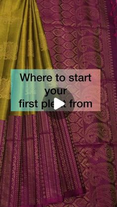 a purple and green sari with the words where to start your first place from