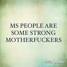 MS sucks Multiple Sclerosis Funny, Invisible Disease, The Social Network, Support Group, Chronic Illness