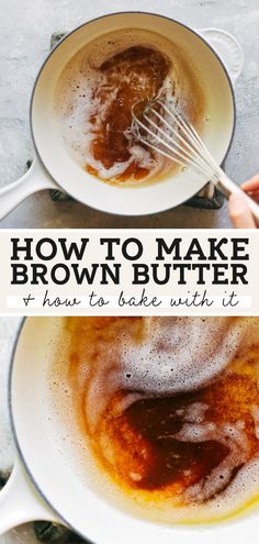 how to make brown butter and how to bake with it