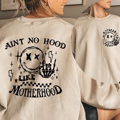 Mama Sweatshirt Ideas, Funny Mom Sweatshirt, Mom Hoodie Ideas, Mom Sweatshirt Sayings, Mom Sweatshirt Ideas, Aint No Hood Like Motherhood, Motherhood Sweatshirt, Cool Mom Shirts, Mama Pullover