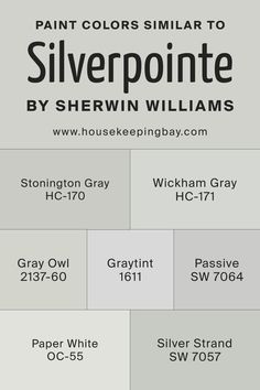 Colors Similar to Silverpointe SW 7653 by Sherwin-Williams Sherwin Williams Colour Palettes, Sw Silverpointe, Sw Silver Strand, Green Gray Paint Colors, Green Gray Paint, Stonington Gray, Green Grey Paint, Sherwin Williams Color Palette, Gray Paint Colors