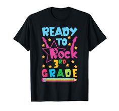 a black t - shirt with the words ready to rock 3rd grade written on it