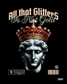 the cover art for all that glitters is not gold, featuring a statue wearing a crown