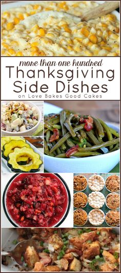 thanksgiving side dishes with text overlay that reads, more than one hundred thanksgiving side dishes