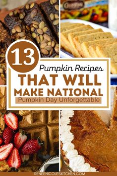 pumpkin recipes that will make national thanksgiving day unforgetables with text overlay