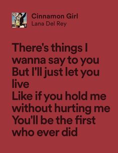 #lyrics #ldr #cinnamongirl #explore #fyp #explorepage #lana #lanadelrey #songs #spotifylyrics #spotify Famous Music Quotes, Funny Song Lyrics, Songs That Describe Me, Relatable Lyrics, Lyrics To Live By, Lyrics Aesthetic