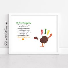 a handprinted thanksgiving card with an image of a turkey and the words, my first thanksgiving