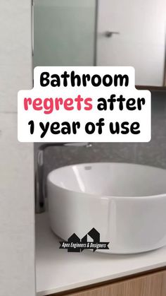 a bathroom sign that reads, bathroom regrets after 1 year of use on the sink