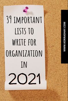 a piece of paper with the words 31 important lists to write for organization in 2021