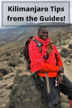 a man sitting on top of a rock with the words kilimanjaro tips from