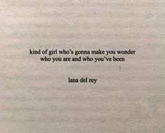 Lana Del Ray, Love Is, Deep Thought Quotes, What’s Going On, Pretty Lyrics, Lyric Quotes