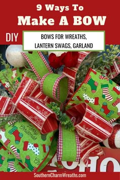 a christmas wreath with bows and ornaments on it, in front of the words 9 ways to make a bow