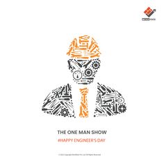 the one man show happy engineer's day with an orange and black logo on it