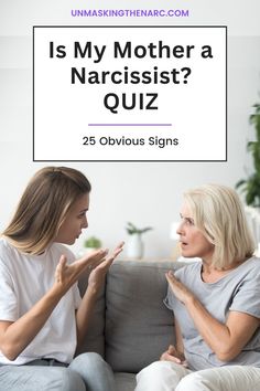 QUIZ: Is My Mother a Narcissist? (25 Obvious Signs) | Unmasking the Narc Mom Quiz, Mommie Dearest, Energy Vampires, Energetic Body