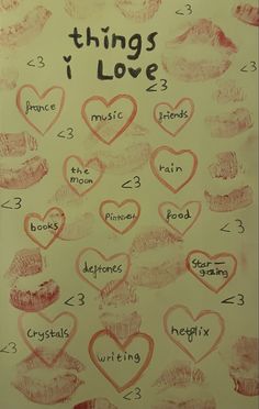 a child's handwritten poster with hearts and words that say things i love