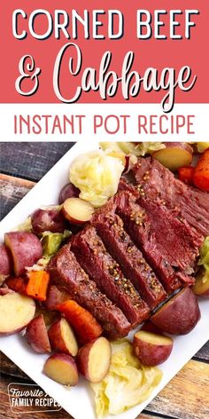 corned beef and cabbage instant pot recipe on a white plate with text overlay