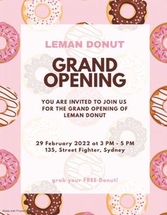 an advertisement for a grand opening with donuts all over the place and on pink background