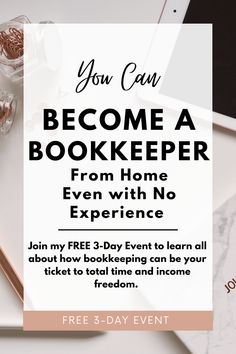 a table with books and glasses on it that says, you can become a bookkeeper from home even with no experience