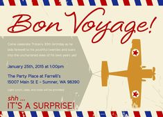 an old style birthday party poster with a plane on it's side and the words bon voyage written in red, white, and blue