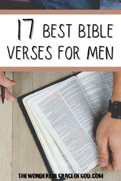 an open bible with the words 17 best bible verses for men