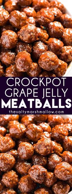 crockpot grape jelly meatballs in a white bowl with the title above it