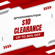 a red and white banner with the words $ 10 clearance up to 90 % off