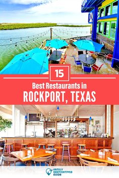 the restaurant with tables and umbrellas is featured in this ad for rockport, texas