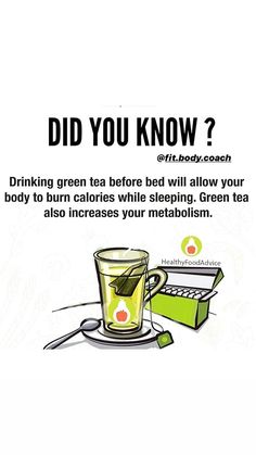 Green Tea Before Bed, Drinking Green Tea, Tea Before Bed, No Caffeine, Healthy Facts, Body Coach, Health And Fitness Articles