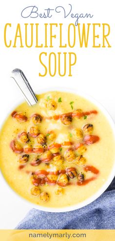 the best vegan cauliflower soup recipe