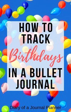 Read here for amazing ideas for tracking all things birthdays using a bullet journal! Find ideas for gift trackers, future logs, party planning layouts and more! #bulletjournal #birthday #birthdaytracker #bulletjournaltrackers #Bujo #planneraddict Bullet Journal Birthday Page, Journal Tracker Ideas, Bullet Journal Tracker Ideas, Bullet Journal Birthday Tracker, Best Bullet Journal Notebooks, Birthday Doodles, Diy Weekly Planner, Bullet Journal For Beginners, Birthday Tracker