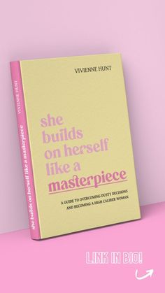 the book she build herself like a masterpiece is shown on a pink and yellow background