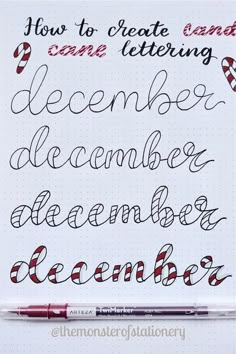 some type of calligraphy that is on top of a sheet of paper with the words december