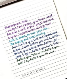 a notepad with writing on it that says shakespeare said, i always feel happy, you know who because i don't expect anything