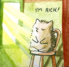 a drawing of a cat sitting in a chair with the words i'm rich written on it