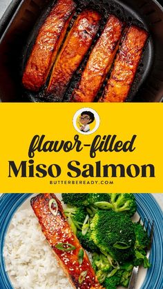 salmon fillets and rice on a plate with the words flavor - filled miso salmon