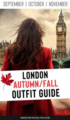 the poster for london autumn / fall outfit guide is shown in front of big ben